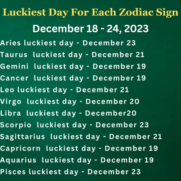 What Day Will Be Your Luckiest This Week Based On Each Zodiac